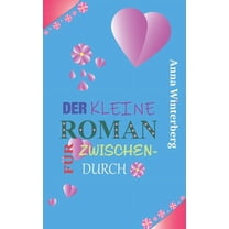 Der kleine Roman für Zwischendurch (Paperback)