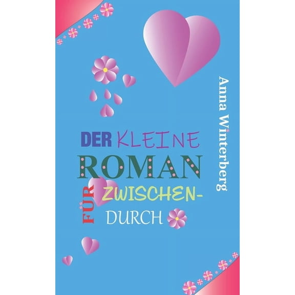 Der kleine Roman für Zwischendurch (Paperback)