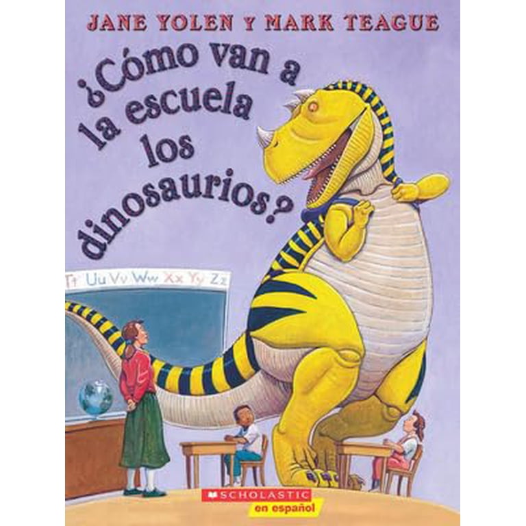 cómo Van a la Escuela Los Dinosaurios? (How Do Dinosaurs Go to