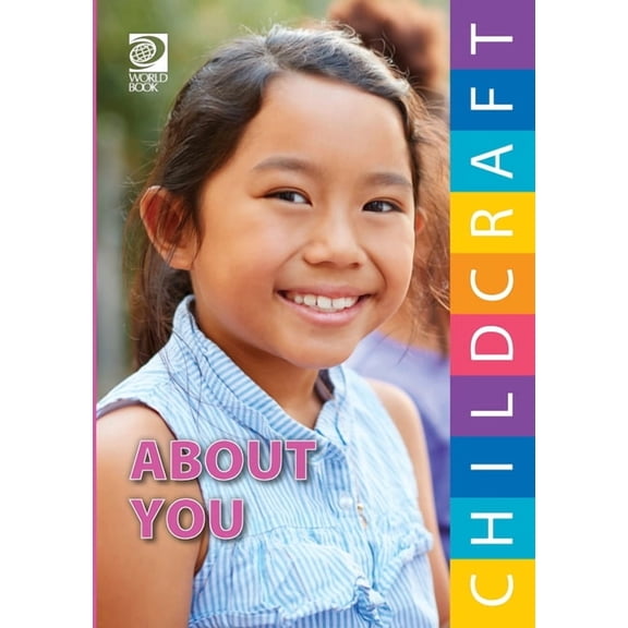 Childcraft: The How & Why Library About You, (Paperback)