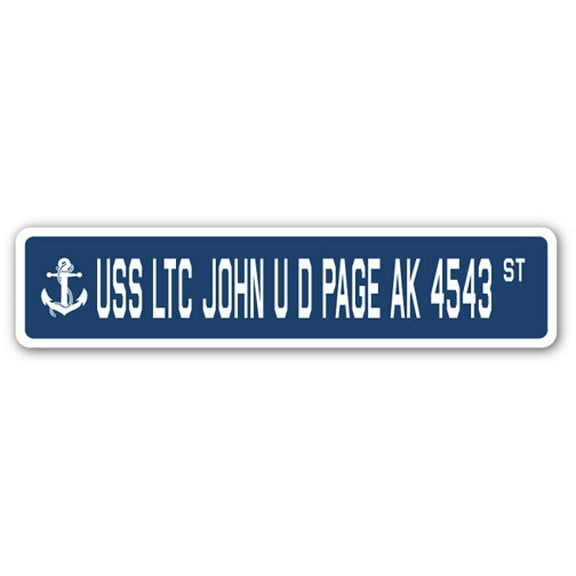 USS LTC JOHN U D PAGE AK 4543 Street Sign us navy ship veteran sailor gift