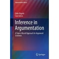 thumbnail image 2 of Inférence dans l'Argumentation, une Approche Thématique des Schémas d'Arguments (Bibliothèque d'Arguments), 2 of 2