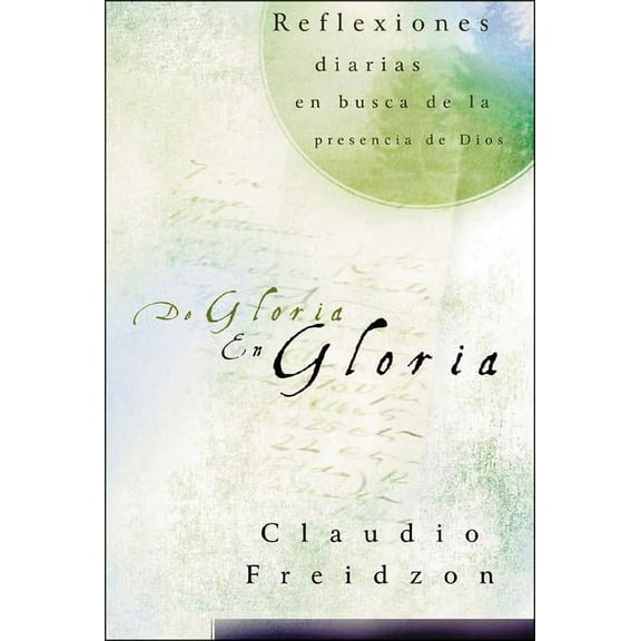 En de Gloria En Gloria, (Paperback)