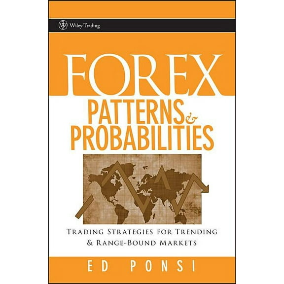 Wiley Trading Forex Patterns and Probabilities, Book 00, (Hardcover)
