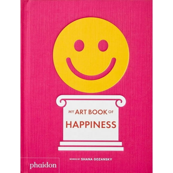 My Art Books My Art Book of Happiness, (Board Book)