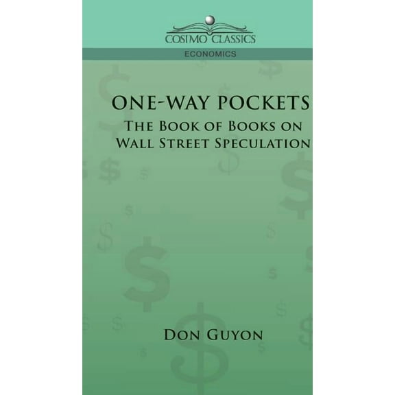 One-Way Pockets: The Book of Books on Wall Street Speculation (Hardcover)