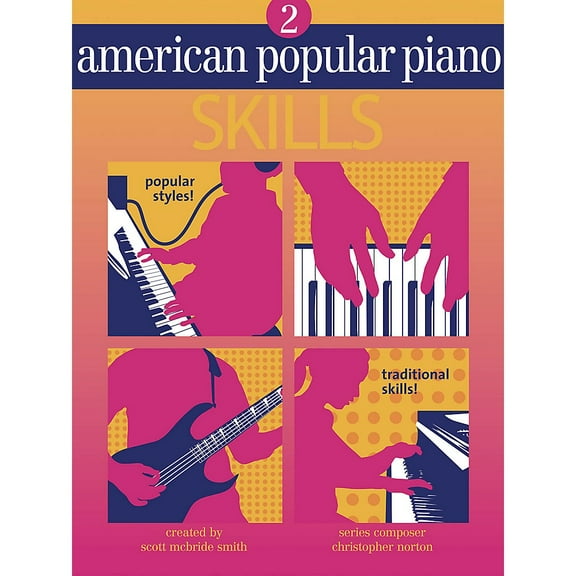 Novus Via American Popular Piano-Skills (Level Two-Skills) Novus Via Music Group Series by Christopher Norton