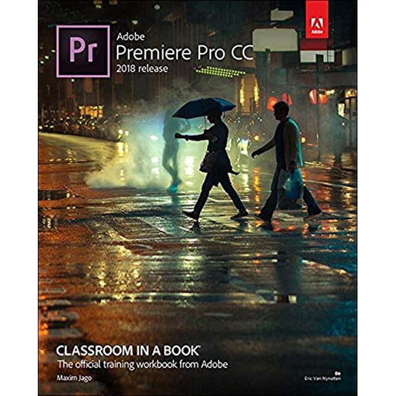 Pre-Owned Adobe Premiere Pro CC Classroom in a Book (2018 release)