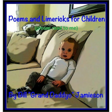 Poems and Limericks for Children (please read to me) -
