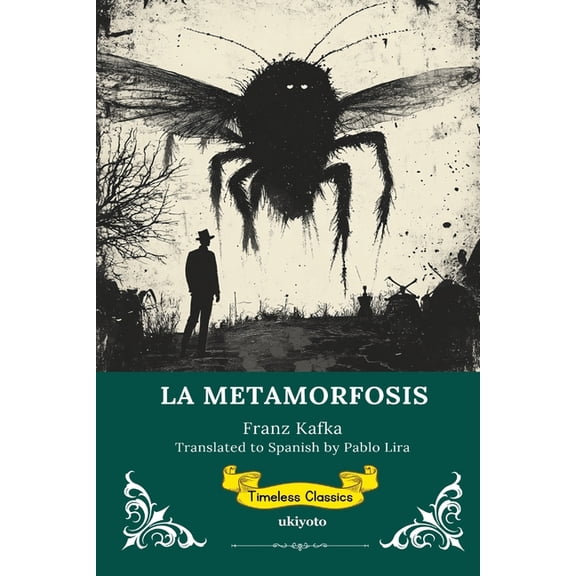 LA METAMORFOSIS Spanish Version of The Metamorphosis, (Paperback)