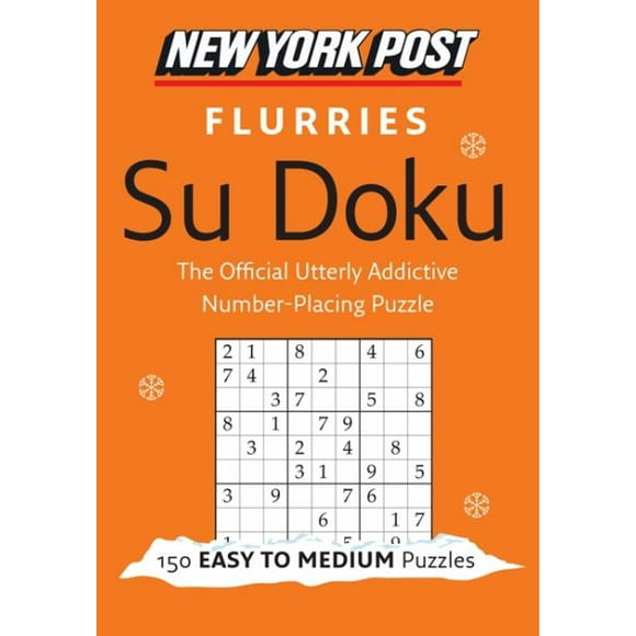 Flurries Su Doku: 150 Casse-Têtes Faciles à Moyennes (Poste de New York)