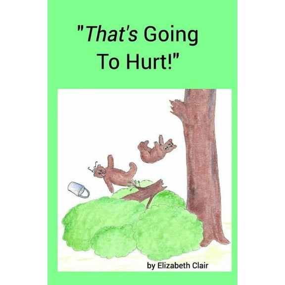 "That's Going To Hurt!", (Paperback)