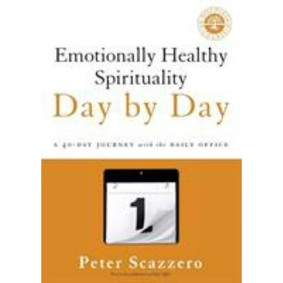 Pre-Owned Emotionally Healthy Spirituality Day by Day: A 40-Day Journey with the Daily Office (Paperback) 0310341167 9780310341161