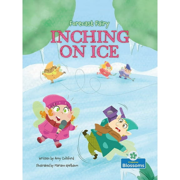 Forecast Fairy Inching on Ice, (Paperback)