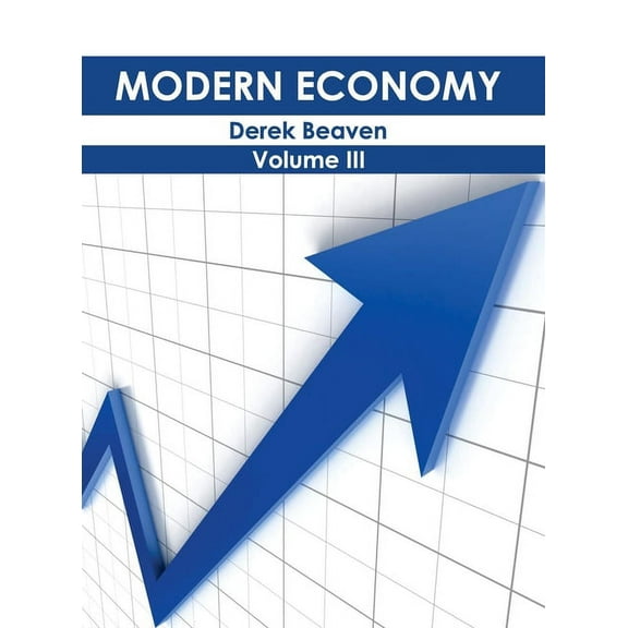 Modern Economy: Volume III, (Hardcover)