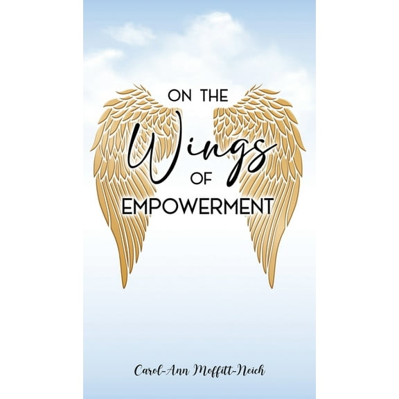 On the Wings Of Empowerment, (Hardcover)