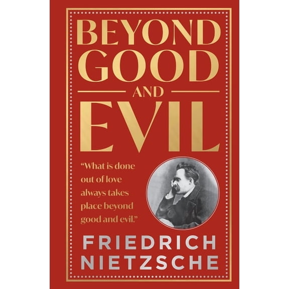 Beyond Good and Evil, (Hardcover)