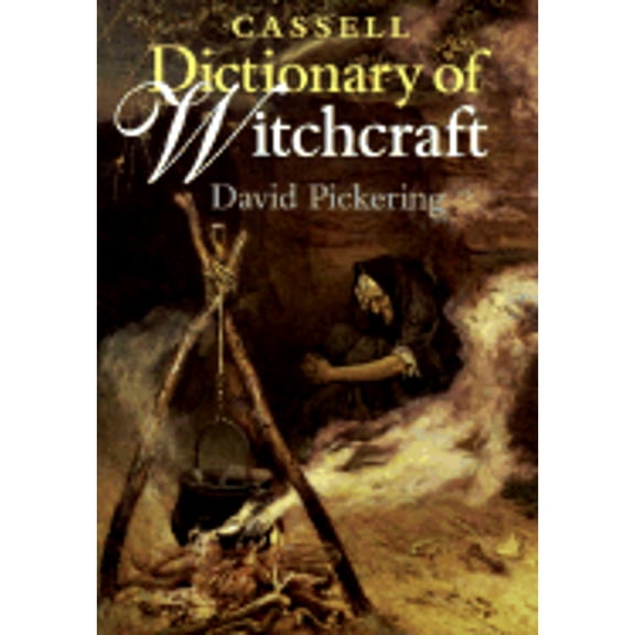 Pre-Owned Cassell Dictionary of Witchcraft (Paperback) by David Pickering