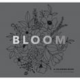 thumbnail image 1 of Pre-Owned Bloom (Mini): Pocket-Sized Stocking Stuffer 5-Minute Floral Coloring Book for Kids, Teens and Adults (Paperback) 1950968812 9781950968817, 1 of 1