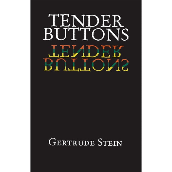 Dover Literature: Poetry Tender Buttons, (Paperback)