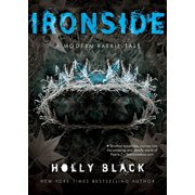 Modern Faerie Tale: Ironside: A Modern Faerie Tale (Paperback)