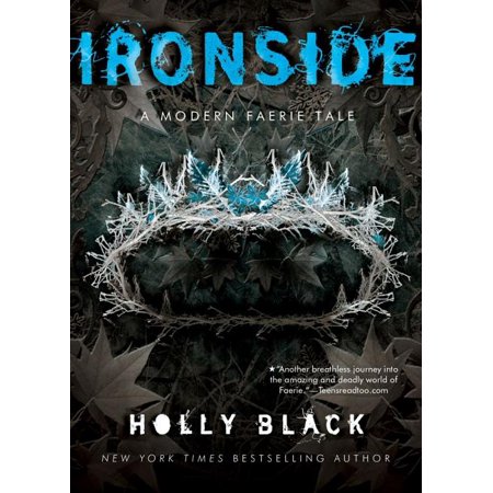 Modern Faerie Tale: Ironside: A Modern Faerie Tale (Paperback)