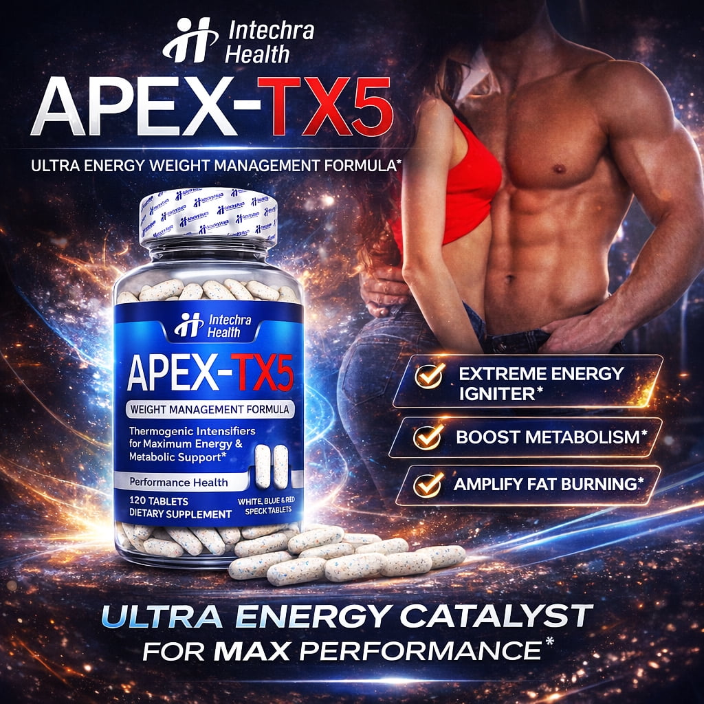 APEX-TX5 Diet Pills - Weight Management & Energy Support, 120 Tablets Per Bottle