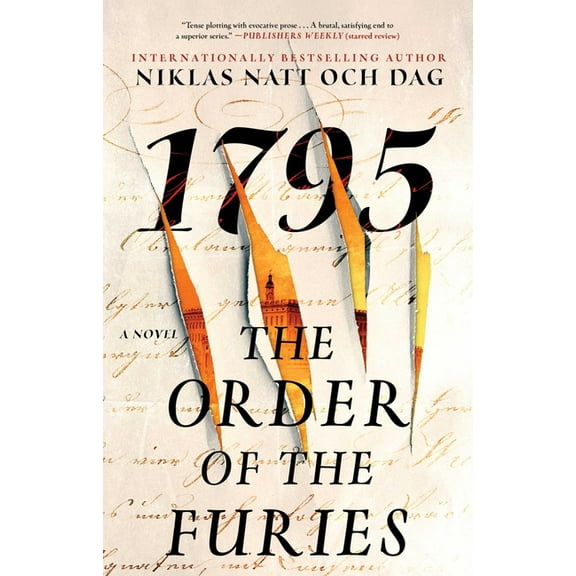 The Wolf and the Watchman The Order of the Furies: 1795: A Novel, Book 3, (Paperback)
