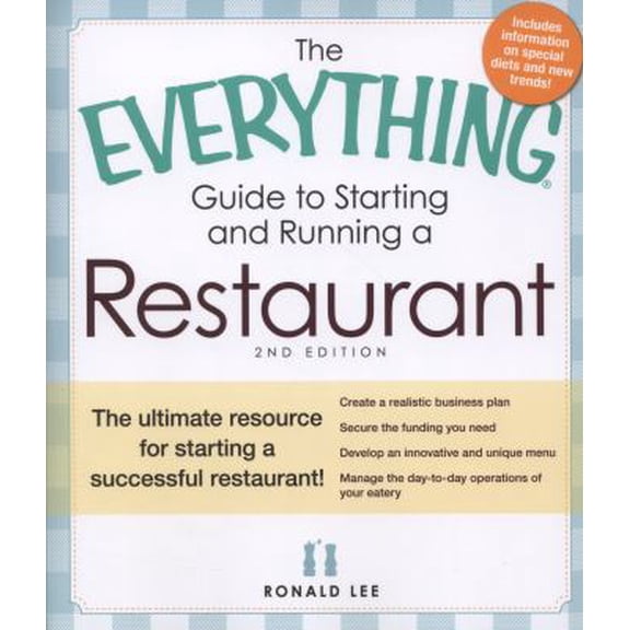 Pre-Owned The Everything Guide to Starting and Running a Restaurant: The ultimate resource for starting a successful restaurant! (Paperback) 1440526850 9781440526855