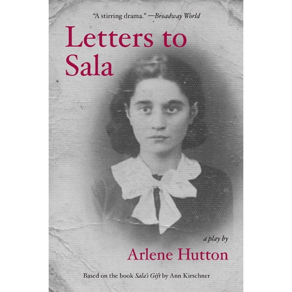 Letters to Sala: A Play (Paperback)