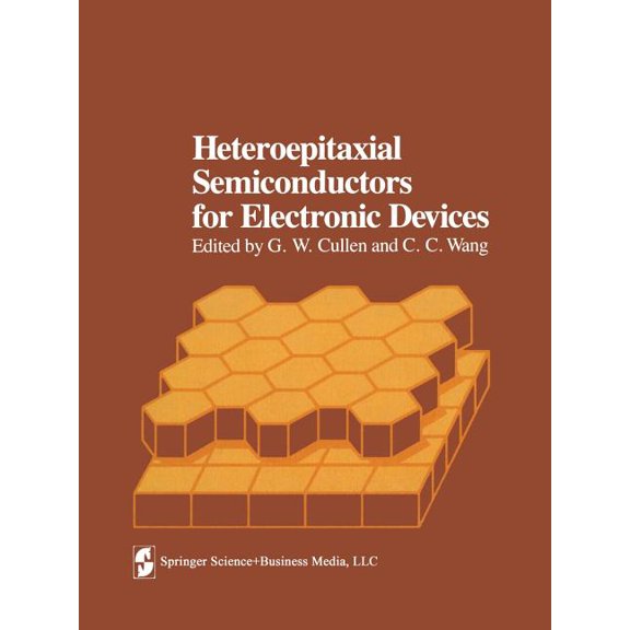 Heteroepitaxial Semiconductors for Electronic Devices, (Paperback)