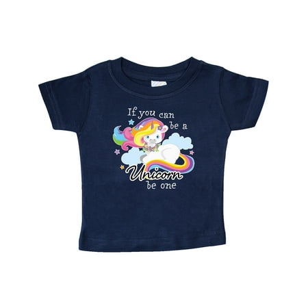 

Inktastic If you can be a Unicorn be One with Rainbow Unicorn in Cloud Gift Baby Boy or Baby Girl T-Shirt