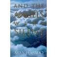 thumbnail image 1 of Pre-Owned And the Angels Were Silent (Paperback) 0880707275 9780880707275, 1 of 1