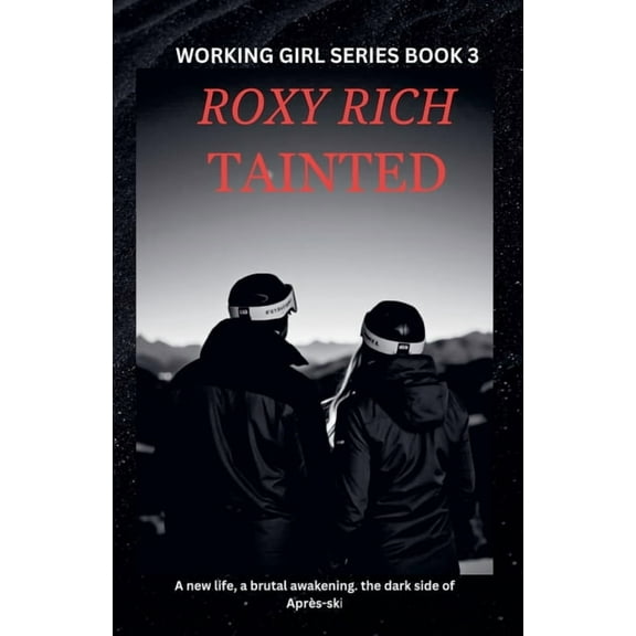 Working Girl Tainted, Book 3, (Paperback)