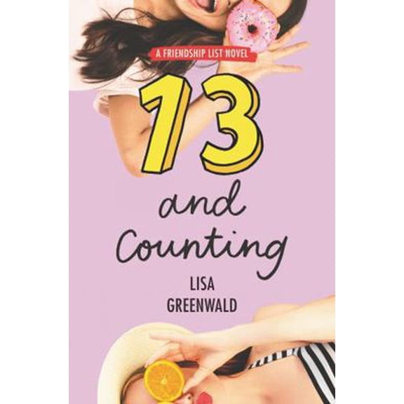 Pre-Owned Friendship List: 13 and Counting (Hardcover) 0062875248 9780062875242