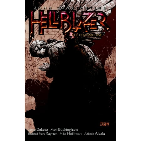 John Constantine, Hellblazer Vol. 3: The Fear Machine (New (Best Hellblazer Graphic Novels)