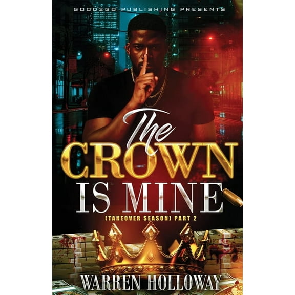 The Crown Is Mine The Crown Is Mine 2, Book 2, (Paperback)