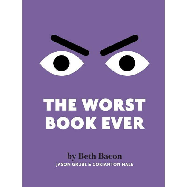 The Worst Book Ever : A funny, interactive read-aloud for story time  (Hardcover) 