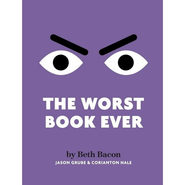 The Worst Book Ever : A funny, interactive read-aloud for story time (Hardcover) The Worst Book Ever : A funny, interactive read-aloud for story time (Hardcover)