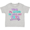 thumbnail image 3 of Inktastic Yeah I'd Rather Be with My Yaya in Pink Blue and Purple Boys or Girls Toddler T-Shirt, 3 of 5