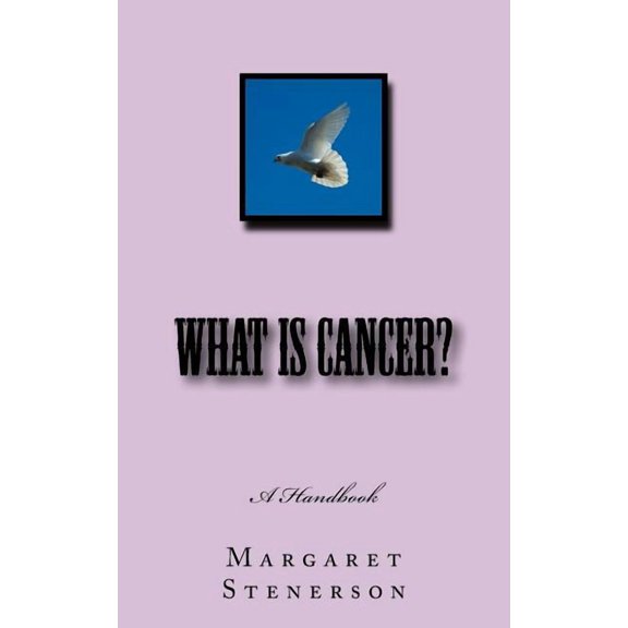 What is Cancer?: Everything You Wanted to Know About Cancer (Paperback)