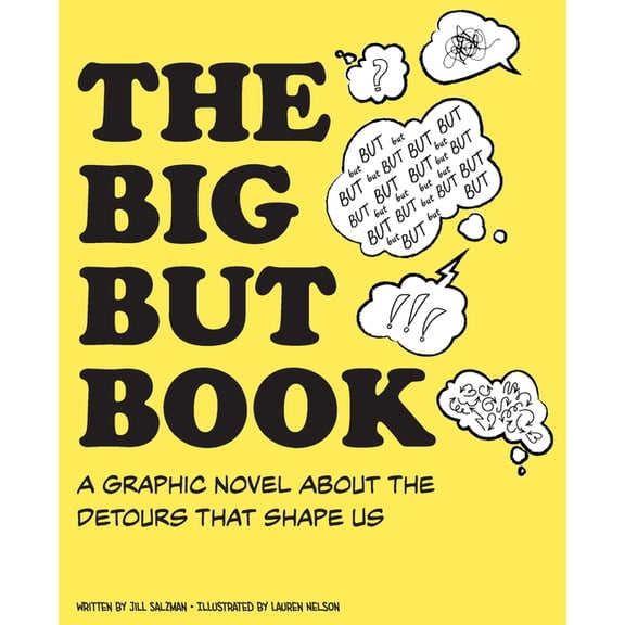 The Big But Book: A Graphic Novel About the Detours That Shape Us, (Paperback)