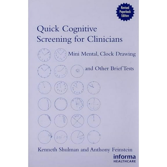 Quick Cognitive Screening for Clinicians: Clock-drawing and Other Brief Tests, (Paperback)