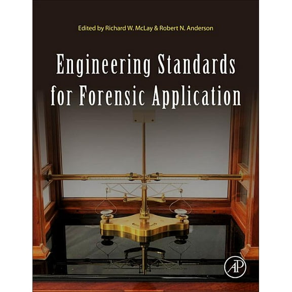 Engineering Standards for Forensic Application, (Hardcover)