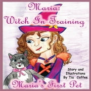 Maria Witch in Training: New Pet (Paperback)