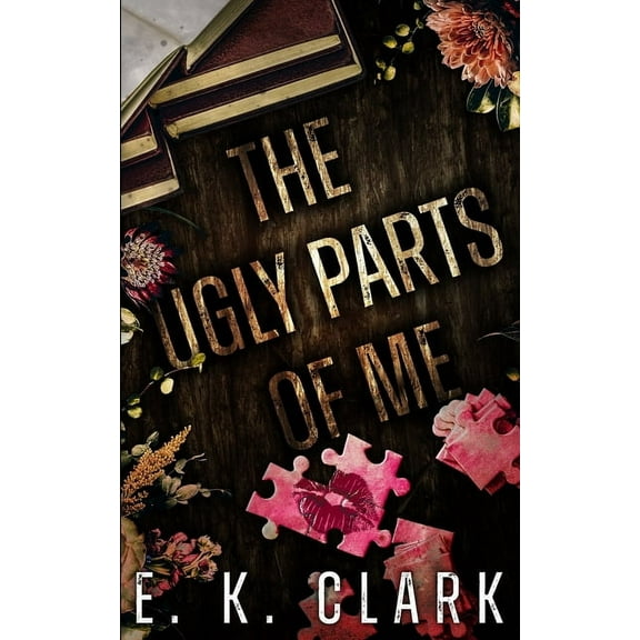 Ridge Valley The Ugly Parts of Me, Book 1, (Paperback)