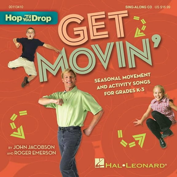 Get Movin: Seasonal Movement and Activity Songs for Grades K-3