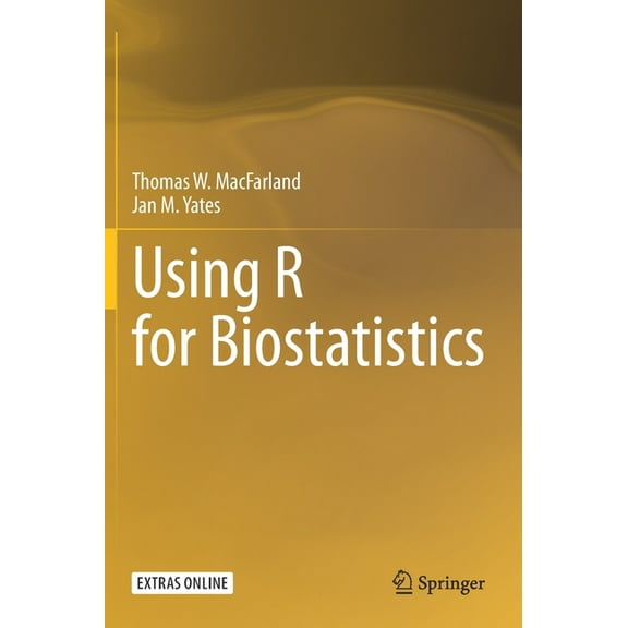 Using R for Biostatistics, (Hardcover)
