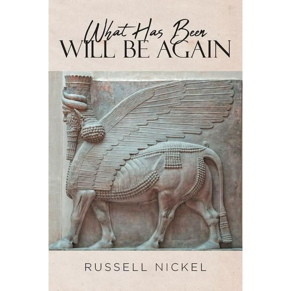 What Has Been Will Be Again (Paperback)