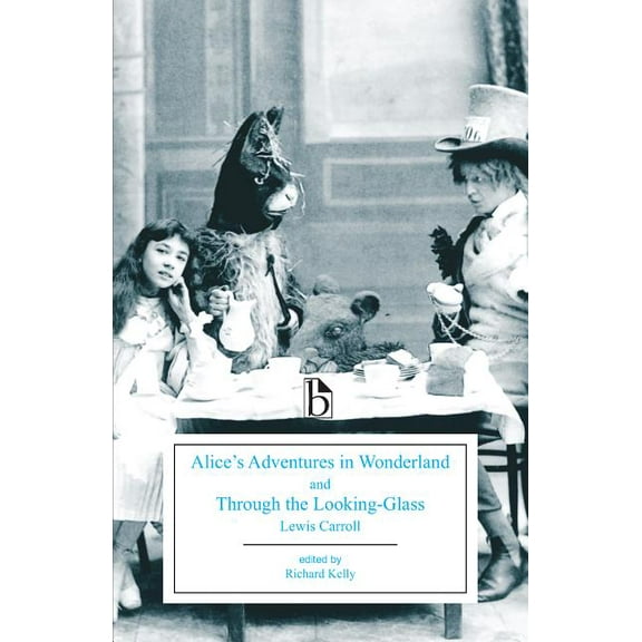 Alice's Adventures in Wonderland and Through the Looking-Glass, (Paperback)